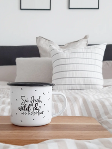 Frech, wild & wunderbar · Emaille Tasse